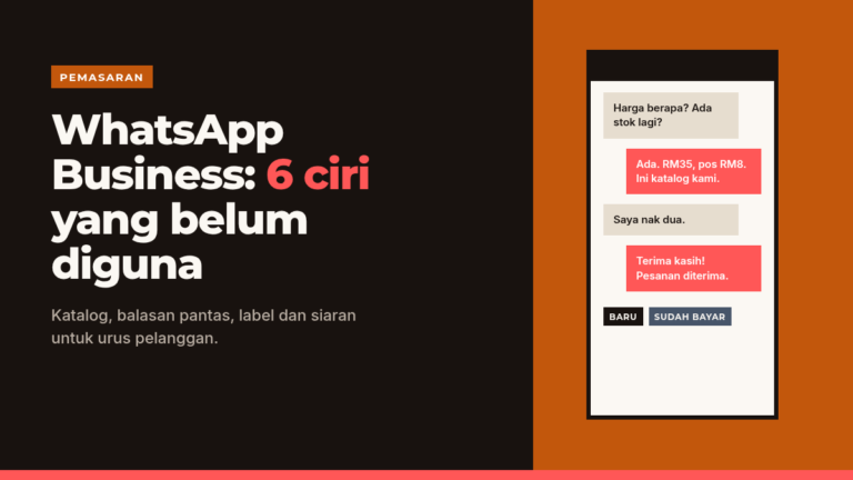 Kad bertajuk WhatsApp Business: 6 Ciri Yang Belum Diguna dengan ilustrasi telefon dan mesej